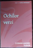 Cumpara ieftin COSMIN ANDREI TUDOR - OCHILOR VERZI (VERSURI, volum de debut - 2019)