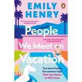 People We Meet On Vacation - Emily Henry