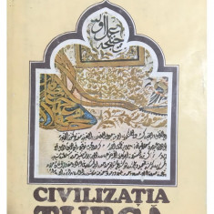 Mehmet Ali Ekrem - Civilizația turcă (editia 1981)