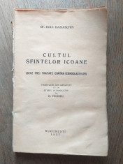 Ioan Damaschin - Cultul sfintelor icoane (1937) foto