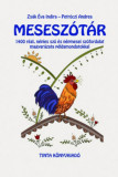 Mesesz&oacute;t&aacute;r - 1400 r&eacute;gi, n&eacute;pies sz&oacute; &eacute;s n&eacute;pmesei sz&oacute;fordulat magyar&aacute;zata p&eacute;ldamondatokkal - Zs&aacute;k &Eacute;vaindira