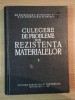 CULEGERE DE PROBLEME DIN REZISTENTA MATERIALELOR VOL . I ED. IV -a de GH.BUZDUGAN , C. MITESCU , R. VOINEA , Bucuresti 1962