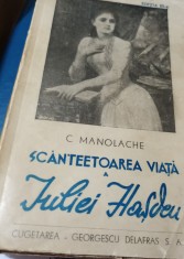 SCANTEIETOAREA VIATA A IULIEI HASDEU 1944 foto