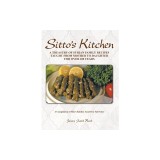 Sitto's Kitchen A Treasury of Syrian Family Recipes Taught from Mother to Daughter for Over 100 Years