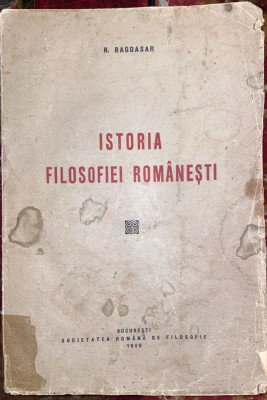 ISTORIA FILOSOFIEI ROMANESTI,N.BAGDASAR 1940/FORMAT DE MANUAL,440 PAGINI foto