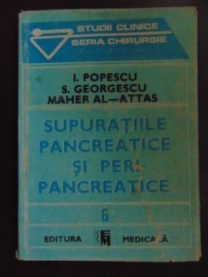 Supuratiile pancreatice si peri-pancreatice-I. Popescu foto