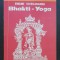 Bhakti-Yoga (Yoga iubirii) - Swami Vivekananda
