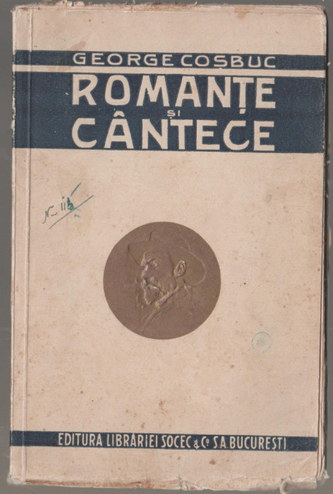 George Cosbuc - Romante si cantece (editie Octav Minar)