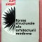 Forme structurale ale arhitecturii moderne. Editura Tehnica, 1968 - Curt Siegel