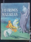 Fat-Frumos Mazarean- Mihail Sadoveanu