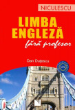 Limba engleză fără profesor - Paperback brosat - Dan Duţescu - Niculescu