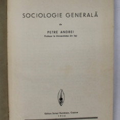 SOCIOLOGIE GENERALA de PETRE ANDREI , 1936