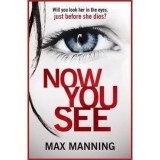 NOW YOU SEE