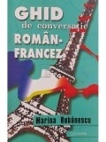 Marina Robanescu - Ghid de conversatie roman - francez