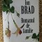 Ion Brad - Romanul de familie (2010, cu autograful si dedicatia autorului)