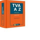 TVA de la A la Z. Ghid practic. Editia a 2-a - Mariana Vizoli