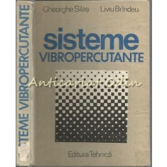 Sisteme Vibropercutante - Gheorghe Silas, Liviu Brindeu