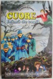 Cuore. Inima de copil - Edmondo de Amicis - Carte Beletristica