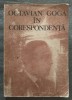 Daniela Poenaru (ed.) - Octavian Goga &icirc;n corespondență (1975)