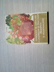 TEHNOLOGII DE AMBALARE A LEGUMELOR SI FRUCTELOR PROASPETE SI INDUSTRIALIZATE - Ion C. Mircea - Editura Tehnica, 1986, 295 p.