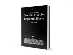 Cronica orașului Reghinul-Săsesc de Helmut Czoppelt foto