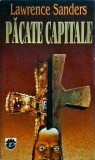 Pacate Capitale - Lawrence Sanders, Rao, Thriller, Politist, Romana, 1994, Brosata, Buna