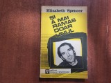 Si a mai ramas doar unul de Elizabeth Spencer