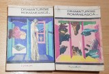 Dramaturgie romaneasca (Vol. 1 + 2). Colectia Lyceum