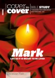 Mark: Life as It Is Meant to Be Lived