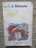 John Galsworthy - Dincolo