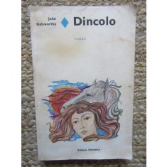 John Galsworthy - Dincolo