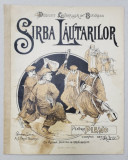 SARBA LAUTARILOR - PENTRU PIAN de A.LO. , ILUSTRATIA COPERTEI de C. JIQUIDI , SFARSITUL SEC. XIX , PARTITURA