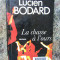 LA CHASSE A L&#039;OURS - LUCIEN BODARD