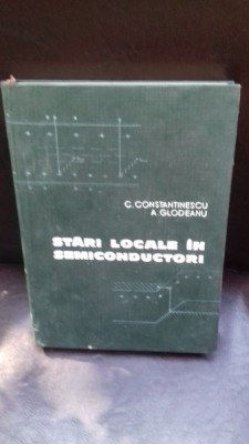 STARI LOCALE IN SEMICONDUCTORI - C. CONSTANTINESCU foto