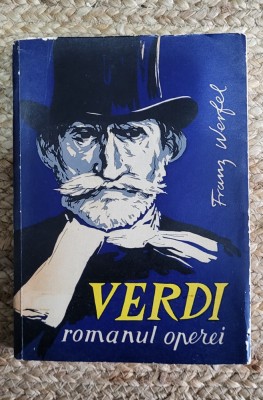 FRANZ WERFEL - VERDI. ROMANUL OPEREI foto