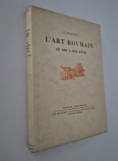 Carte veche 1935 G Oprescu L Art roumain de 1800 a nos jours