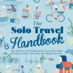 The Solo Travel Handbook | Lonely Planet