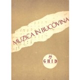 Emil Satco - Muzica in Bucovina - ghid - - 136268