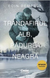 Trandafirul Alb, Padurea Neagra - Eoin Dempsey, 2021