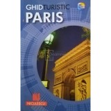 Adina Carla Casas - Ghid turistic Paris (editia 2011)