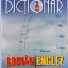 DICTIONAR ROMAN - ENGLEZ / ENGLEZ - ROMAN de GEORGETA NICHIFOR , 2014