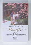 POVESTI DIN CARTIERUL PRIMAVERII de LAVINIA BETEA , 2025