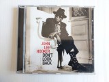 #CD: John Lee Hooker &ndash; Don&#039;t Look Back, 2007 Genre: Blues Style: Modern Electric Blues