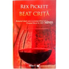 BEAT CRITA de REX PICKETT, 2006