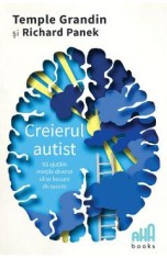 Creierul autist - Temple Grandin, Richard Panek