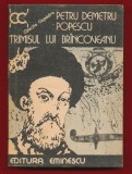 Petru Demetru Popescu, &quot;Trimisul lui Brincoveanu&quot; - Editura Eminescu 1984