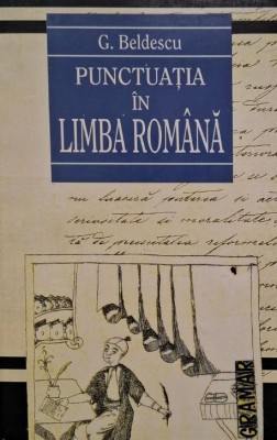 Punctuatia in limba romana - G. Beldescu foto