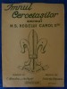 IMNUL CERCETASILOR INCHINAT M. S. REGELELUI CAROL al II-LEA/AUTOGRAF V.POPESCU !