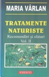Maria Varlan - Tratamente naturiste. Recomandari si sfaturi, volumul 2