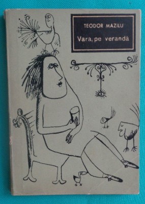 Teodor Mazilu &amp;ndash; Vara pe veranda ( prima editie ) foto